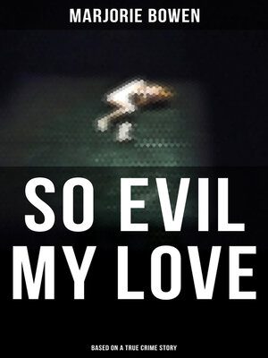 cover image of So Evil My Love